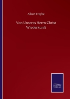 Von Unseres Herrn Christ Wiederkunft (German Edition) 3752512008 Book Cover