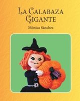 La calabaza gigante 103462315X Book Cover