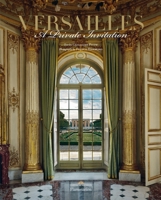 Versailles: A Private Invitation 2080203371 Book Cover