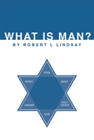 What is Man? 1483429423 Book Cover