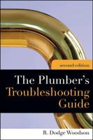 Plumber's Troubleshooting Guide, 2e 007071777X Book Cover