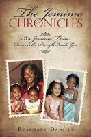 The Jemima Chronicles: It's Jemima Time: Discover the Strength Inside You 0595531334 Book Cover
