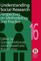 Understanding Social Research: Perspectives on Methodology and Practice 0750707208 Book Cover