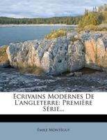 �crivains Modernes de l'Angleterre (Classic Reprint) 1148527141 Book Cover