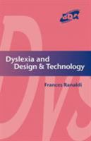 Dyslexia and Design & Technology 1843120151 Book Cover