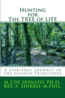 Hunting for The TREE of LIFE: A Spiritual Journey in the Garden Traditions 1535032820 Book Cover