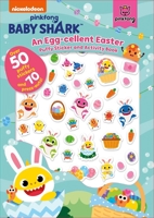 Pinkfong Baby Shark: An Egg-cellent Easter Puffy Sticker and Activity Book 1499811764 Book Cover
