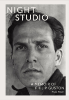 Night Studio: A Memoir of Philip Guston 3906915751 Book Cover