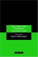 Welcome Home, Raspberry, the Lucky Ones 0413538206 Book Cover