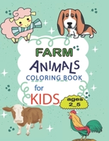 FARM Animals Coloring Book for Kids ages 2_5: A Cute Farm Animal Activitybook for Toddlers B096LPSFW5 Book Cover