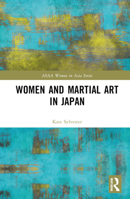 Women and Martial Art in Japan 1032187832 Book Cover
