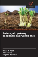 Potencjal rynkowy sadzonek papryczek chili (Polish Edition) 6209930115 Book Cover