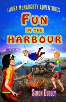 Laura McNaughty Adventures: Fun In The Harbour B09LZSHH12 Book Cover
