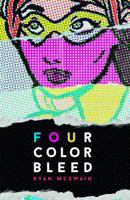 Four Color Bleed 0990460746 Book Cover
