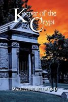 Keeper of the Crypt 162516341X Book Cover