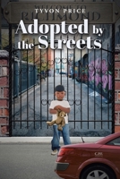 Adopted by the Streets 1645442624 Book Cover