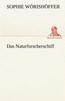 Das Naturforscherschiff 3742847902 Book Cover