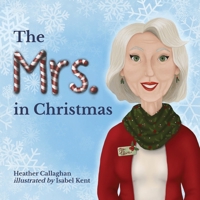 The Mrs. in Christmas B0CQBG84VG Book Cover