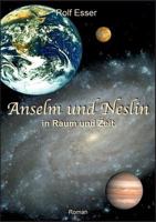 Anselm Und Neslin in Raum Und Zeit 3734585996 Book Cover