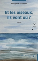 Et les oiseaux, ils vont où ? (French Edition) B0H1PMVBSS Book Cover