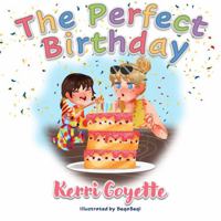 The Perfect Birthday 1736550608 Book Cover