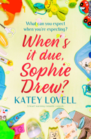 When's It Due, Sophie Drew? 1914614046 Book Cover