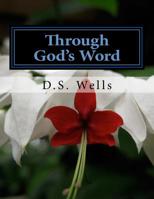 Through God's Word: 300 Day Devotional Workbook 1519797397 Book Cover