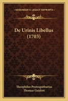 De Urinis Libellus (1703) 1166181510 Book Cover