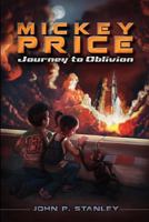 Mickey Price: Journey to Oblivion 1461148103 Book Cover