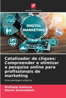 Catalisador de cliques: Compreender e otimizar a pesquisa online para profissionais de marketing (Portuguese Edition) 6207750292 Book Cover