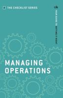 Managing Operations: Your guide to getting it right 1781252203 Book Cover