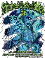 Stitched-Up Scribbles II: A Creepy Girl Adult Coloring Book 1667807498 Book Cover