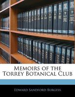 Memoirs of the Torrey Botanical Club 1357506759 Book Cover