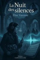 La Nuit des silences (French Edition) B0FMJZJMRK Book Cover