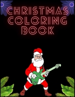 Christmas Coloring Book: A Coloring Book for Adults Featuring Beautiful Winter Florals, Festive Ornaments and Relaxing Christmas Scenes B08JF8B5NX Book Cover