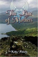 The Line of Mothers 1424134137 Book Cover