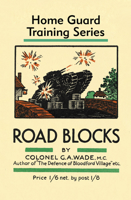 Road Blocks: Home Guard Training Series 1913013480 Book Cover