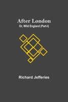 After London; Or, Wild England 9354844723 Book Cover