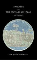 Narrative of the Second Sikh War in 1848-49: With a Detailed Account of the Battles of Ramnugger the Passage of the Chenats, Chillianwallha, Goojorat, Etc. 1845742397 Book Cover
