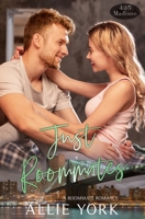 Just Roommates B08HW4F26M Book Cover