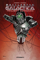 Battlestar Galactica: Twilight Command 1524113050 Book Cover