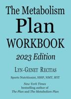 The Metabolism Plan Workbook: 2023 Edition 1732816549 Book Cover