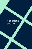 Headache Journal: Professional Chronic Headache Migraine pain Journal - Tracking headache triggers, symptoms and pain relief options. 1675063761 Book Cover