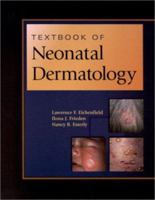 Textbook of Neonatal Dermatology 0721678106 Book Cover