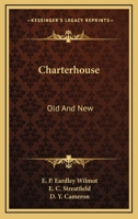 Charterhouse: Old and New 116361338X Book Cover