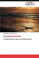 Contaminacion 3659030708 Book Cover