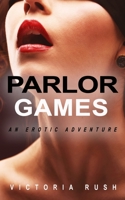 Parlor Games: An Erotic Adventure (Jade's Erotic Adventures) 199011816X Book Cover