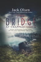 The Bridge At Chappaquiddick B079GSVYM4 Book Cover
