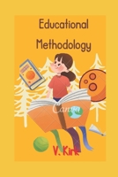 Educational Methodology B09TZ1QDWS Book Cover