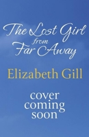 The Lost Girl from Far Away 1529421098 Book Cover